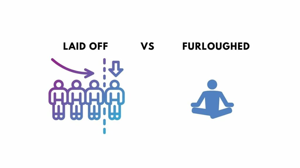 Getting Laid Off vs. Being Furloughed