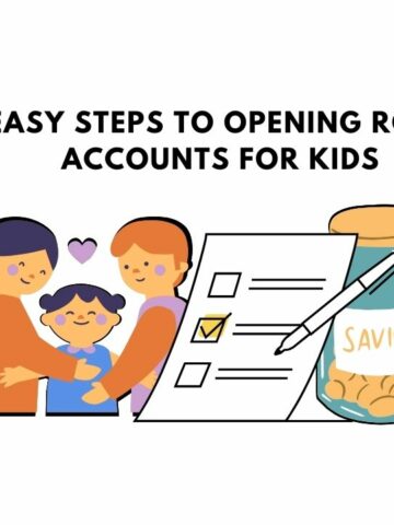 Easy Steps to Opening Roth Accounts for Kids